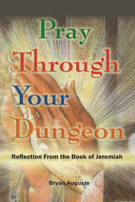 PRAY THROUGH YOUR DUNGEON