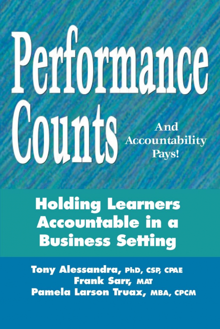 Performance Counts and Accountability Pays
