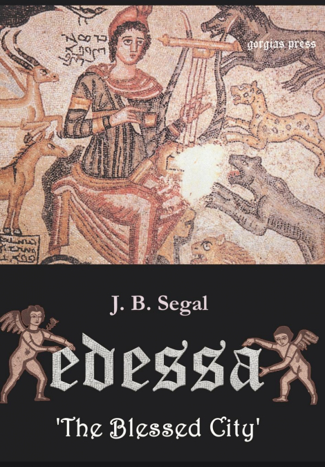 Edessa ’The Blessed City’
