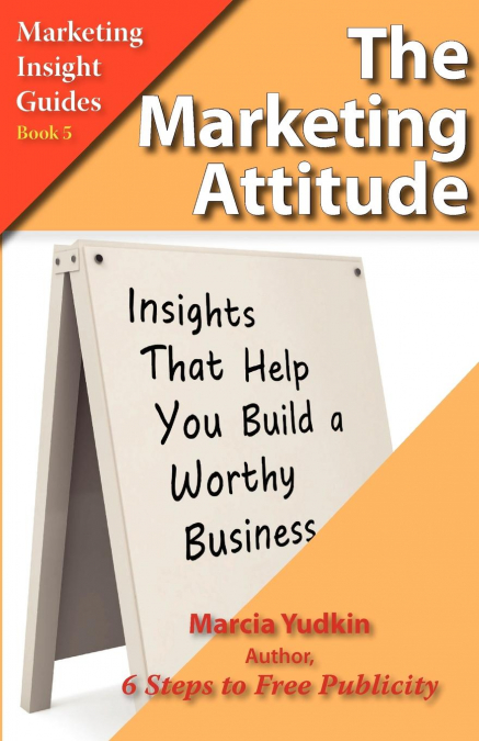 The Marketing Attitude