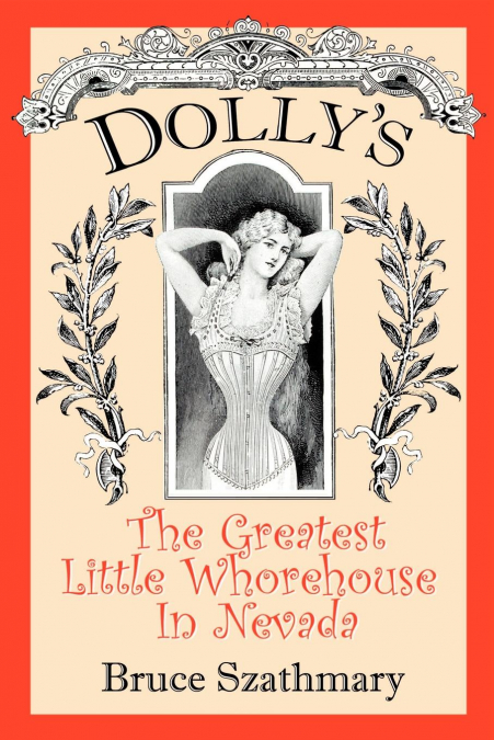 Dolly's The Greatest Little Whorehouse In Nevada