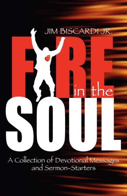 Fire in the Soul