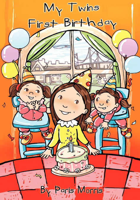 My Twins First Birthday
