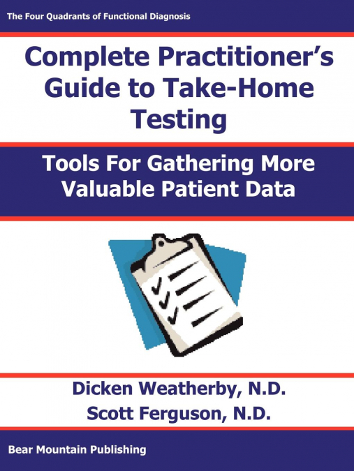 Practitioner's Guide to Take-Home Testing