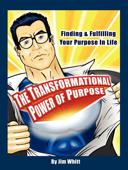 The Transformational Power of Purpose