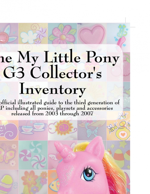 The My Little Pony G3 Collector’s Inventory