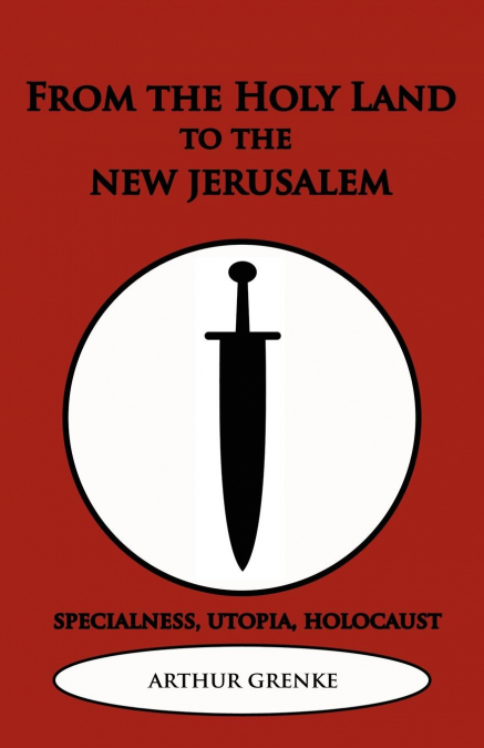 From the Holy Land to the New Jerusalem