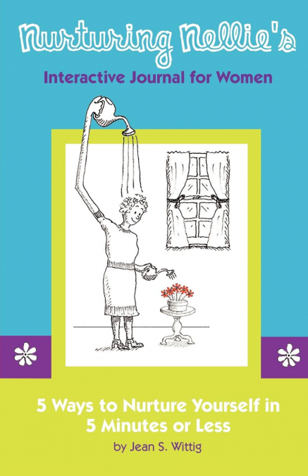 Nurturing Nellie's Interactive Journal for Women