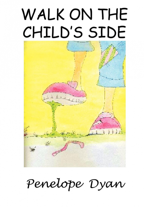 Walk On The Child’s Side