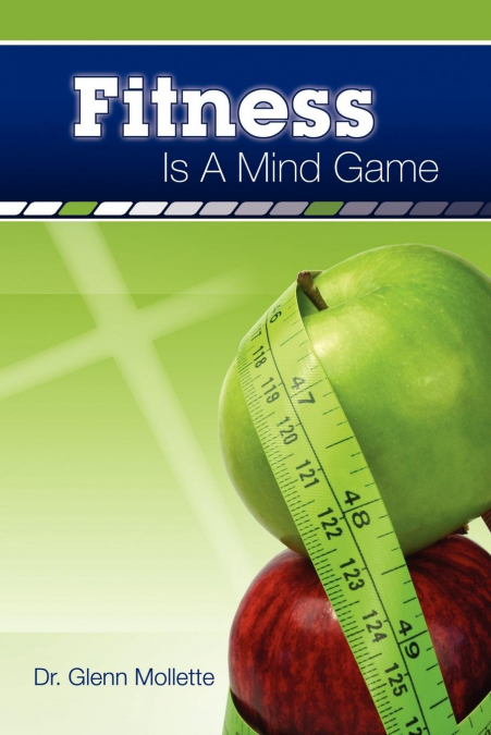 Fitness Is a Mind Game
