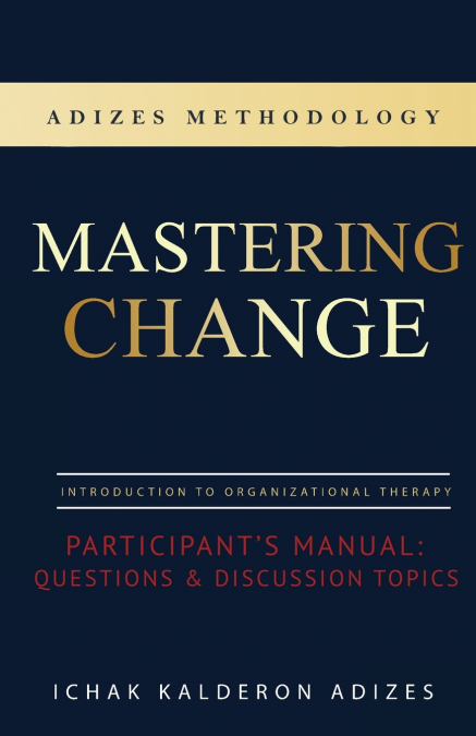 Mastering Change Participant’s Manual