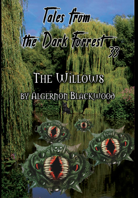 Tales from the Dark Forrest 33, 34