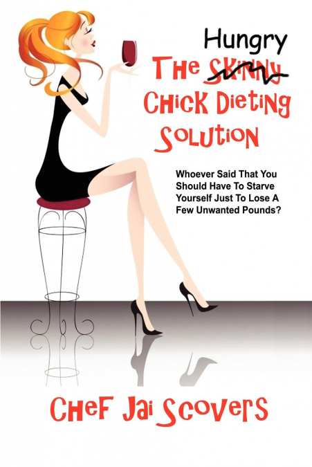 Hungry Chick Dieting Solution
