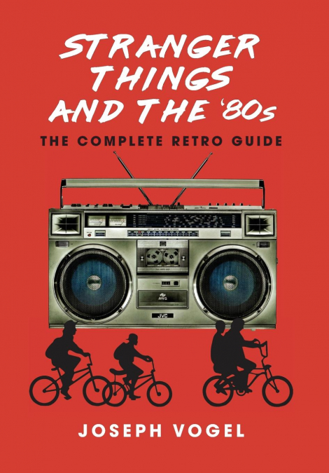 Stranger Things and the '80s