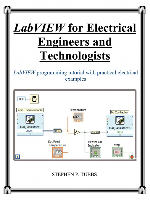 LabVIEW for Electrical Engineers and Technologists