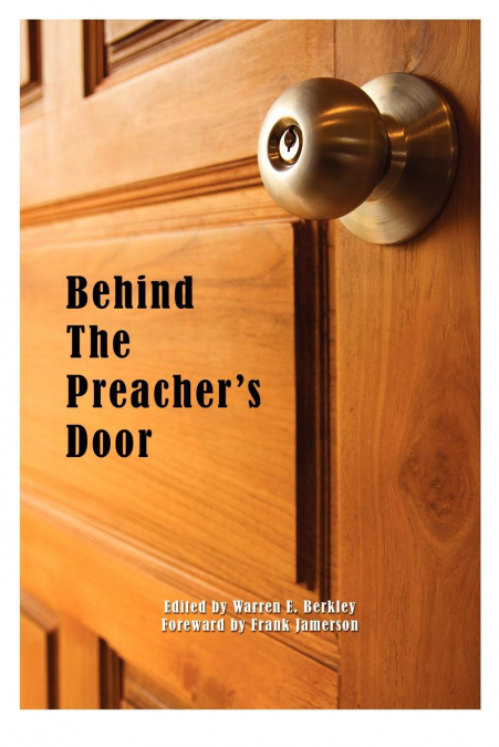 Behind The Preacher’s Door