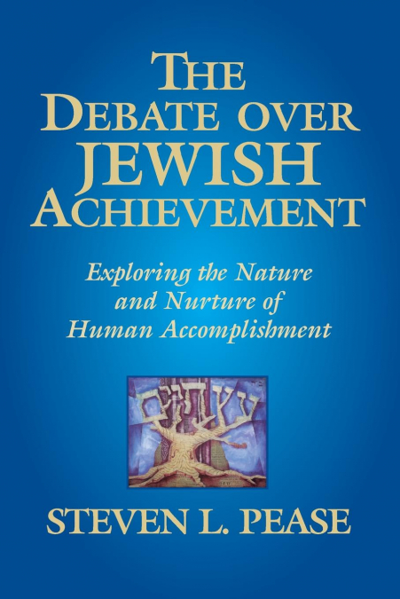 The Debate Over Jewish Achievement