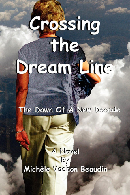 Crossing the Dream Line