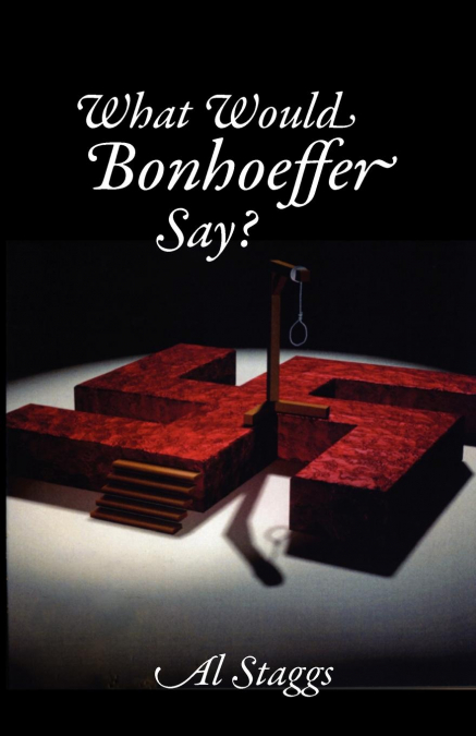 What Would Bonhoeffer Say?
