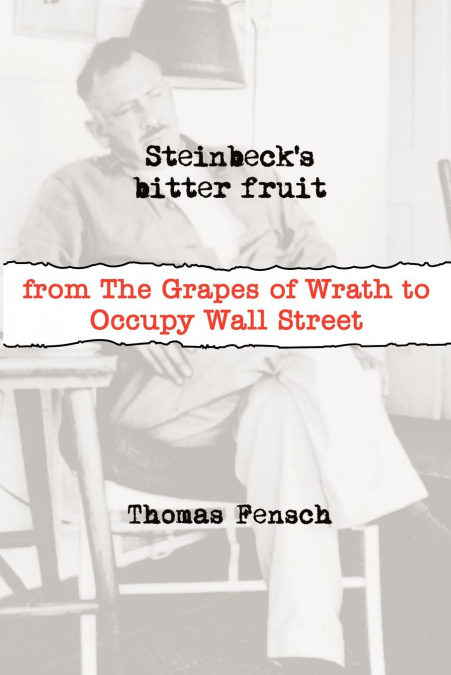 Steinbeck's Bitter Fruit