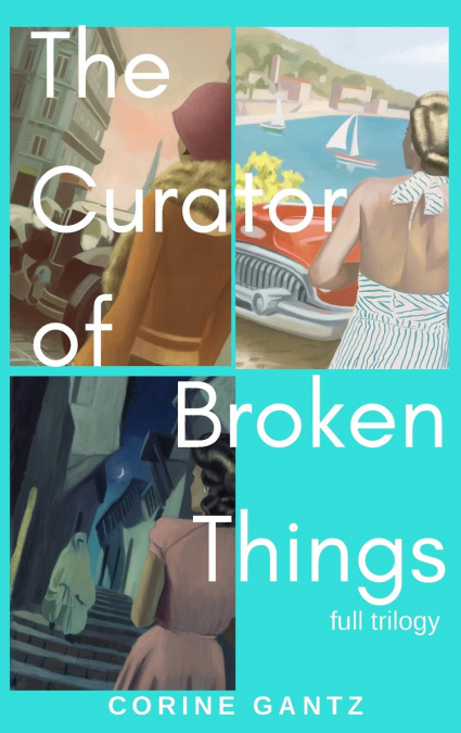 The Curator of Broken Things Trilogy