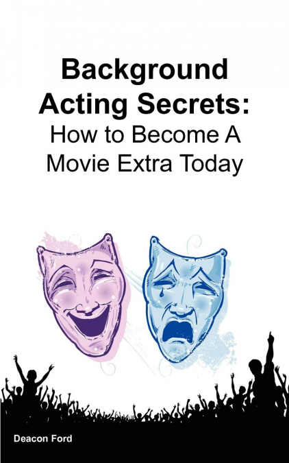 Background Acting Secrets