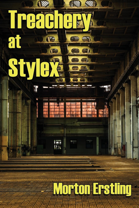 Treachery at Stylex