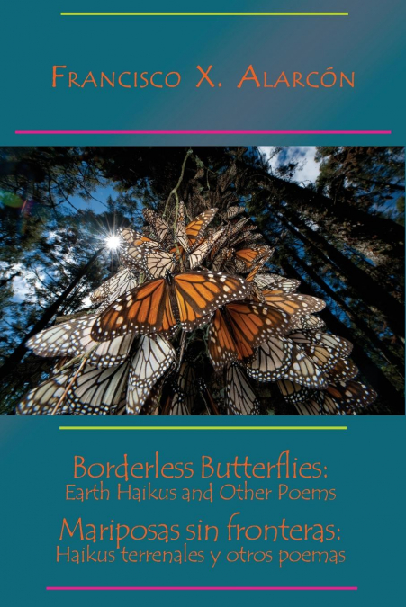 Borderless Butterflies / Mariposas sin fronteras