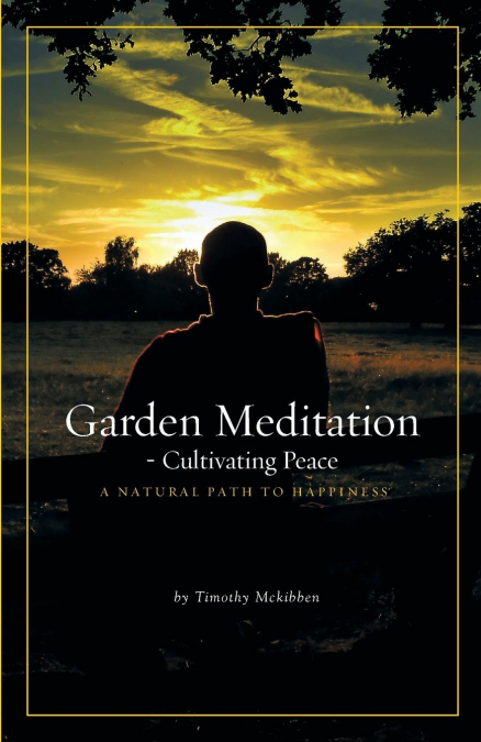Garden Meditation-Cultivating Peace