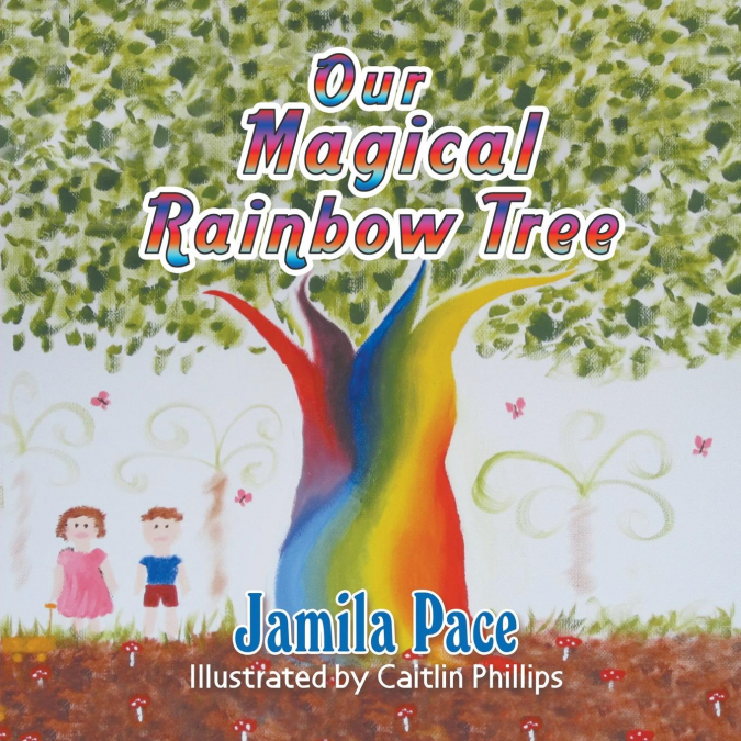 Our Magical Rainbow Tree
