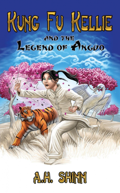 Kung Fu Kellie and the Legend of Anguo