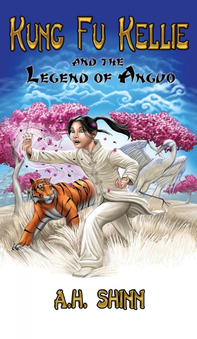 Kung Fu Kellie and the Legend of Anguo