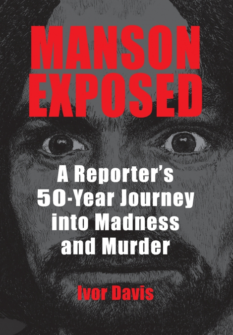 Manson Exposed