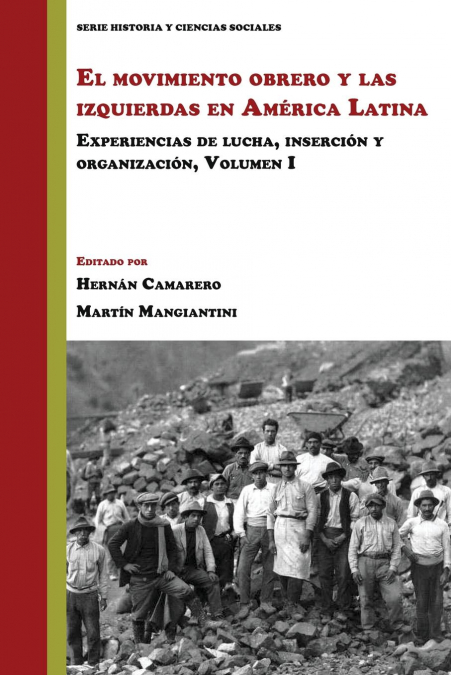 El movimiento obrero y las izquierdas en América Latina
