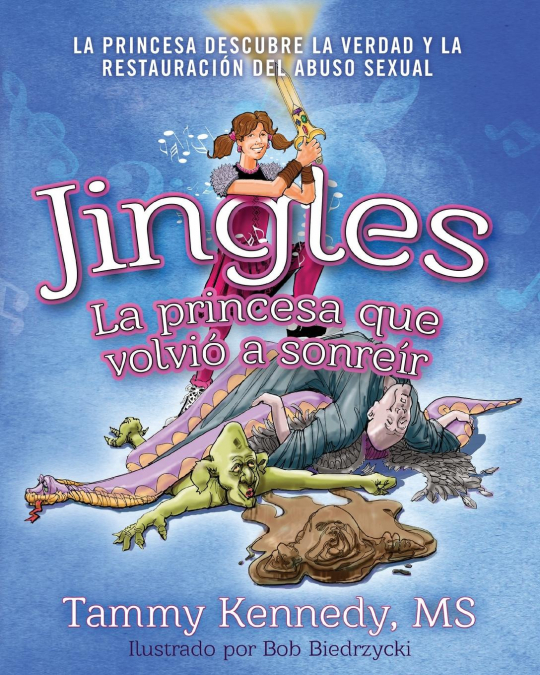 JINGLES, LA PRINCESA QUE VOLVIÓ A SONREÍR