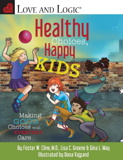 Healthy Choices, Happy Kids