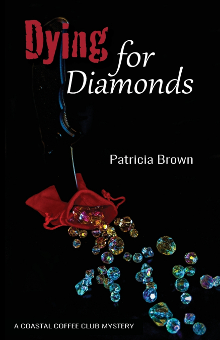 Dying for Diamonds