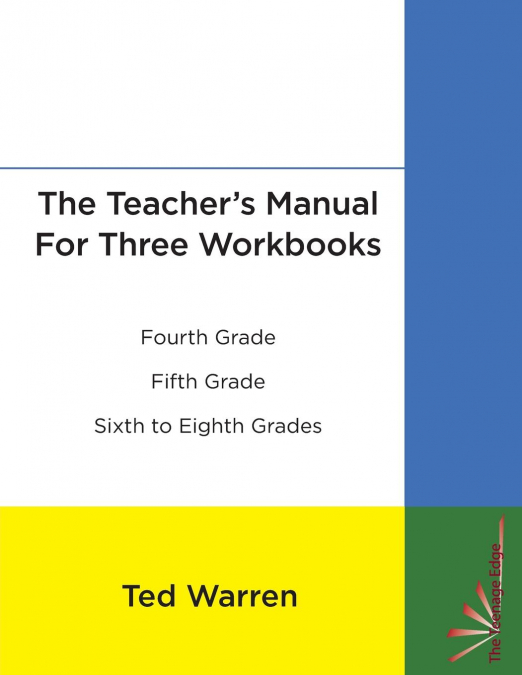 The Teacher’s Manual For Three Workbooks