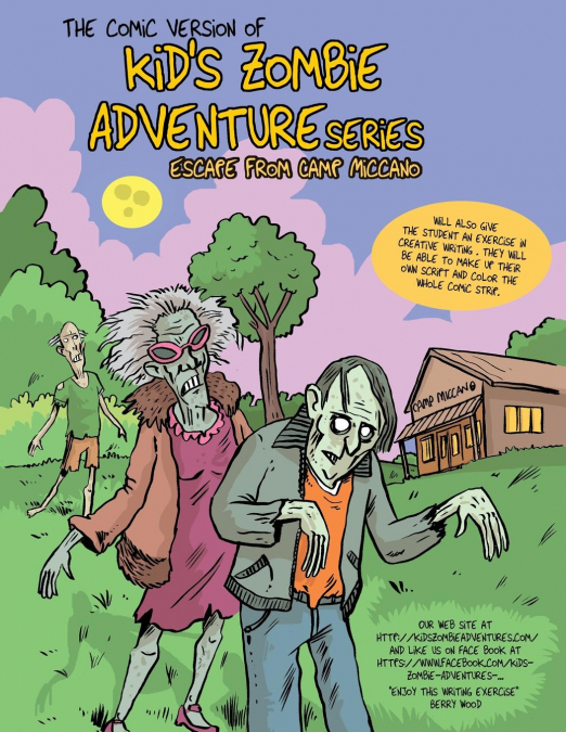 Comic Version of Kid's Zombie Adventure Series  Escape from Camp Miccano.