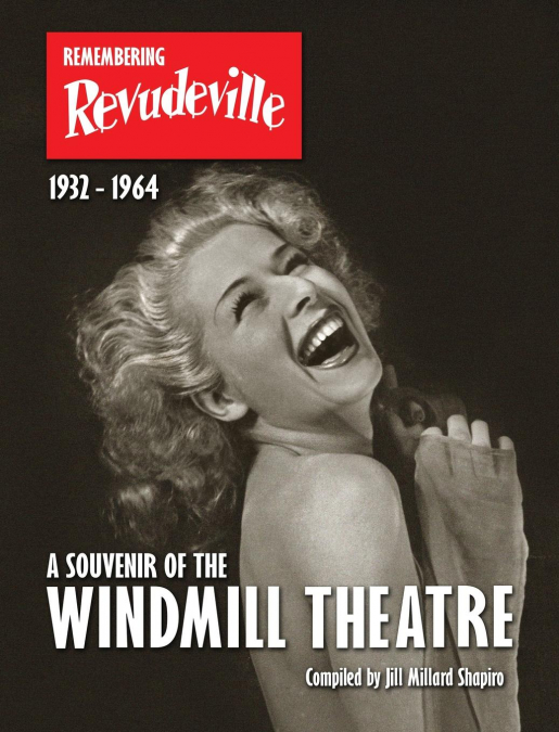 Remembering Revudeville - A Souvenir of the Windmill Theatre
