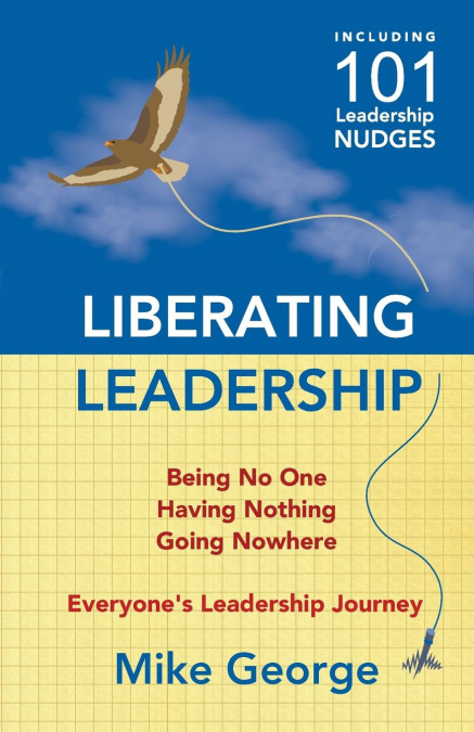 Liberating Leadership