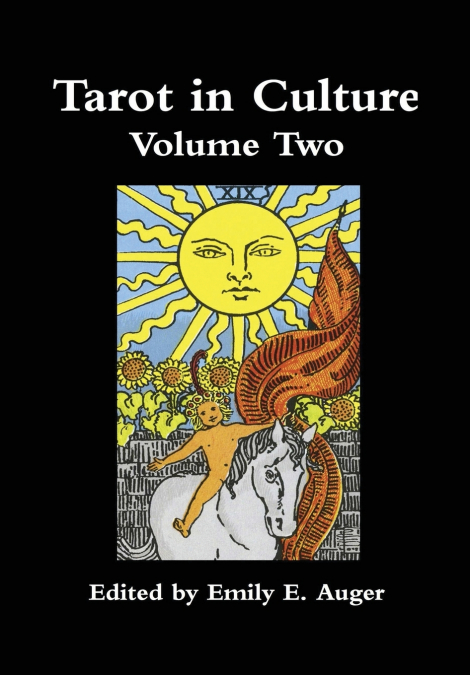 Tarot in Culture Volume Two
