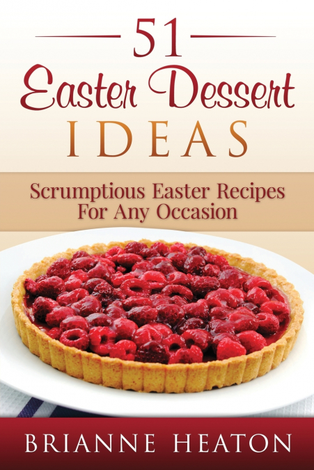 51 Easter Dessert Ideas