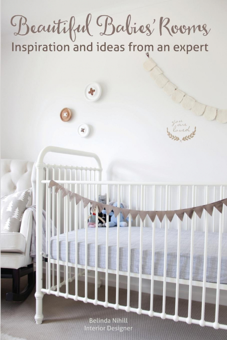 Beautiful Babies’ Rooms