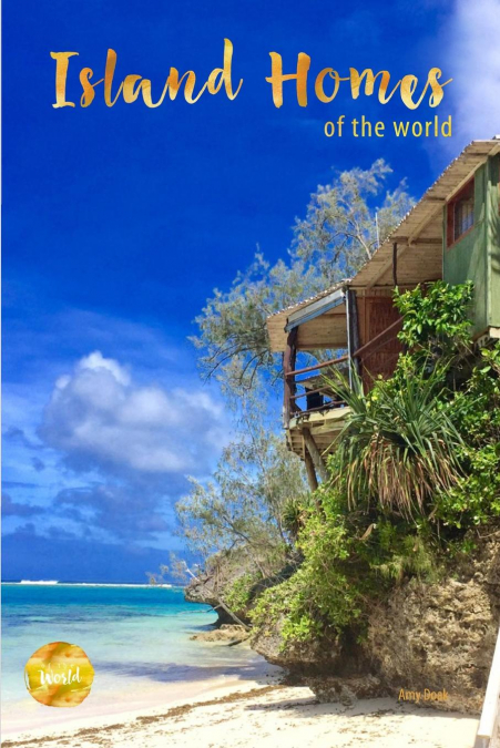 Island Homes Of The World