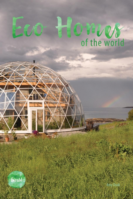 Eco Homes Of The World