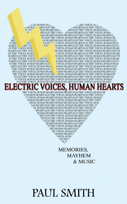Electric Voices, Human Hearts