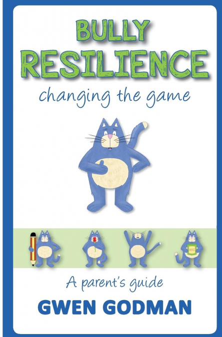 Bully Resilience - Changing the game