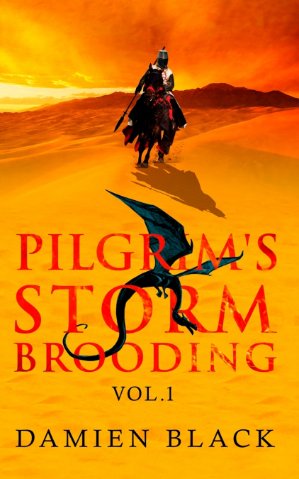 Pilgrim’s Storm Brooding Volume 1