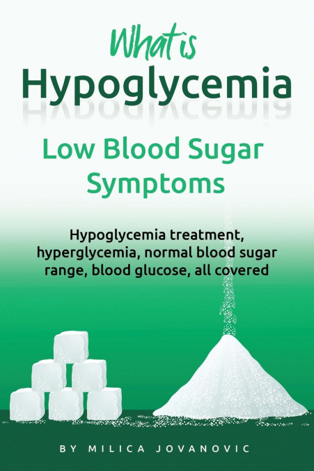 What is hypoglycemia